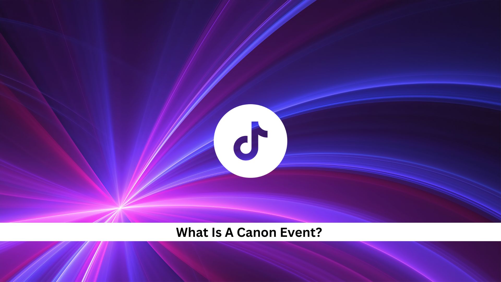 What-Is-A-Canon-Event