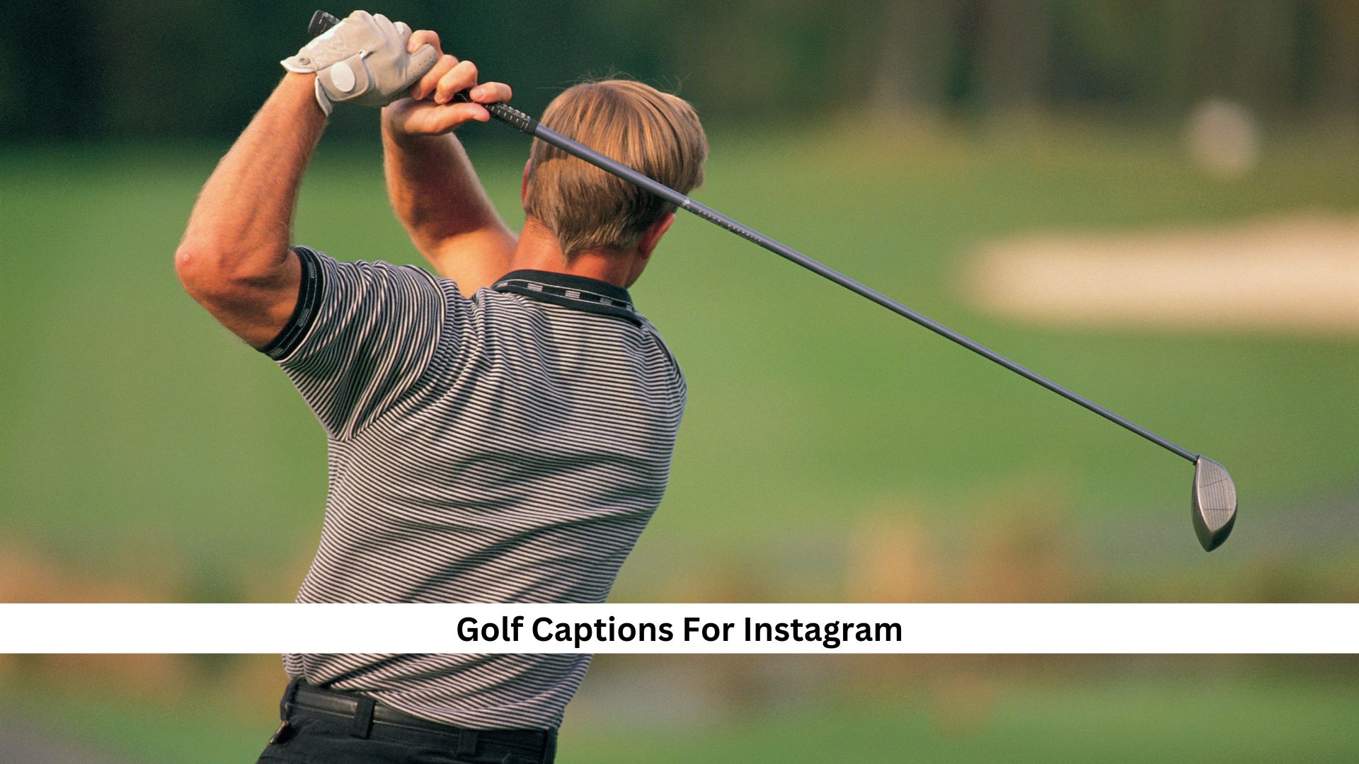 Golf-Captions-For-Instagram