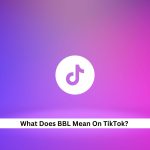 BBL-Meaning-On-TikTok