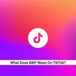 BMF-Mean-On-TikTok