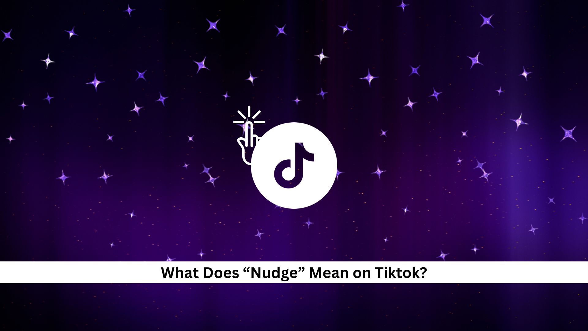 Nudge-Meaning-on-Tiktok