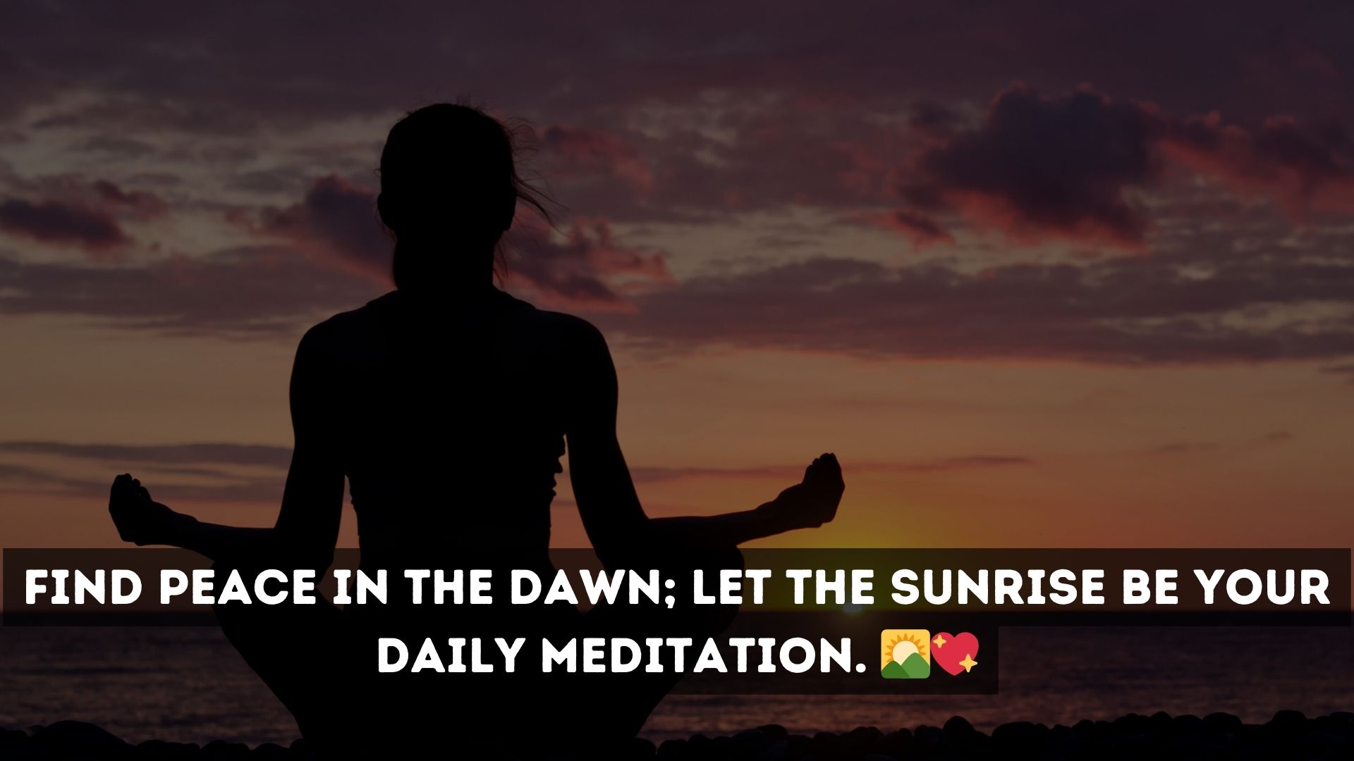 Zen Sunrise Meditation Captions