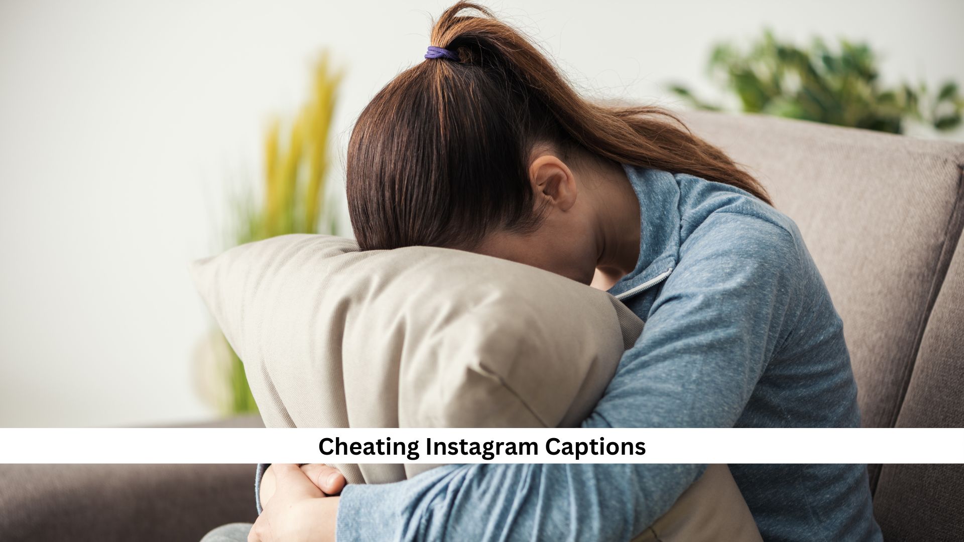 Cheating-Instagram-Captions