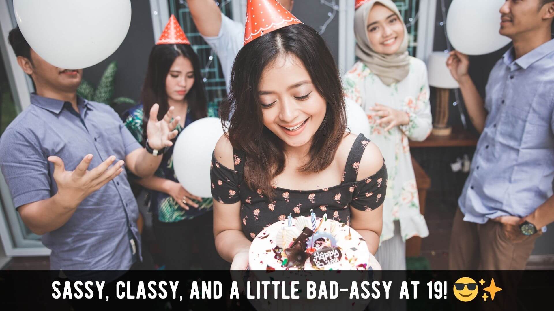 Sassy 19th Birthday Captions