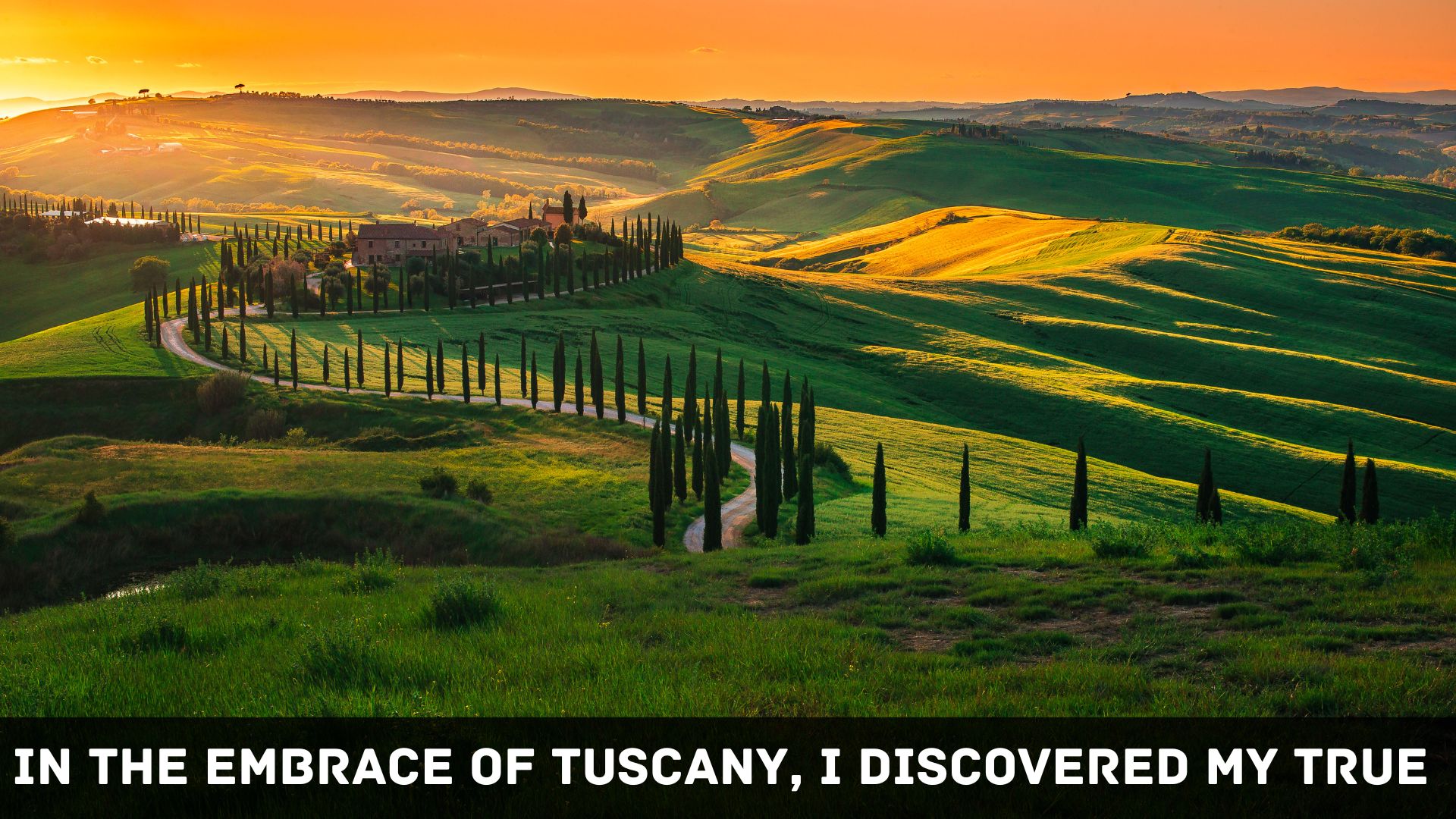 Tuscany Italy Captions