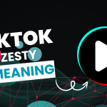 What Does Zesty Mean On TikTok Decoding The Slang Term